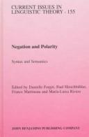 Negation and polarity  : syntax and semantics : selected papers from the Colloquium Negation: Syntax and Semantics, Ottawa, 11-13 May 1995