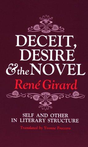 Deceit, desire, and the novel : self and other in literary structure