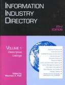 Information industry directory  : an international guide to organizations, systems, and services involved in the production and distribution of information in electronic form