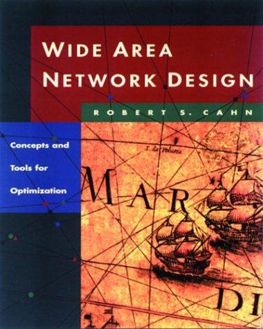 Wide area network design  : concepts and tools for optimization