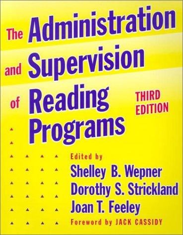 The administration and supervision of reading programs