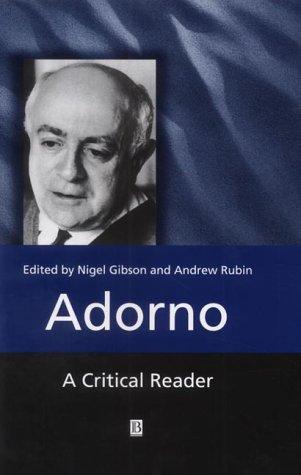 Adorno : a critical reader