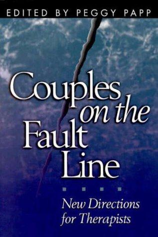 Couples on the fault line : new directions for therapists