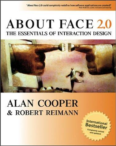 About face 2.0  : the essentials of interaction design