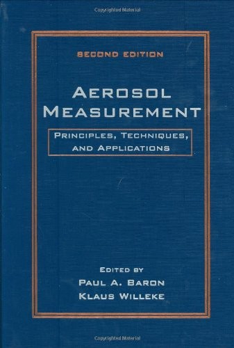 Aerosol measurement  : principles, techniques, and applications