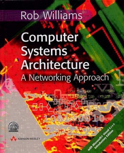 Computer systems architecture  : a networking approach