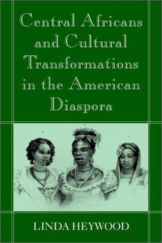 Central Africans and cultural transformations in the American diaspora