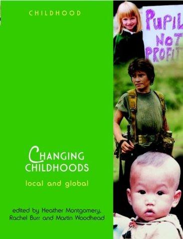 Changing childhoods : local and global