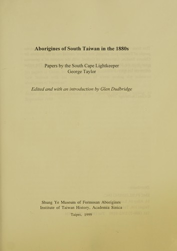 Aborigines of South Taiwan in the 1880s