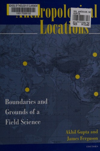Anthropological locations  : boundaries and grounds of a field science