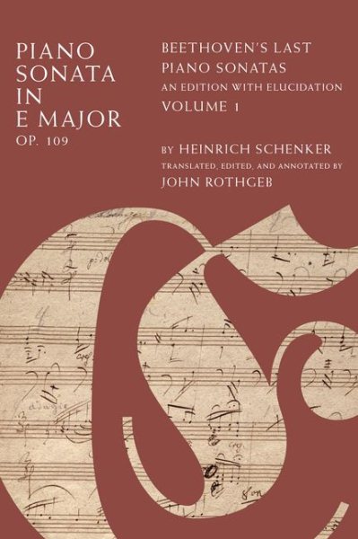 Beethoven's last piano sonatas : an edition with elucidation