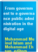 From government to e-governance public administration in the digital age