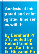 Analysis of integrated and cointegrated time series with R