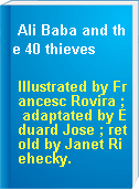 Ali Baba and the 40 thieves