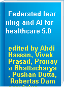 Federated learning and AI for healthcare 5.0