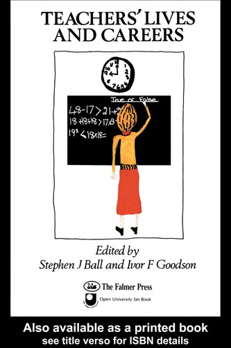 Teachers' lives and careers