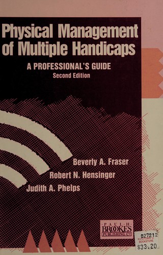 Physical management of multiple handicaps  : a professional's guide