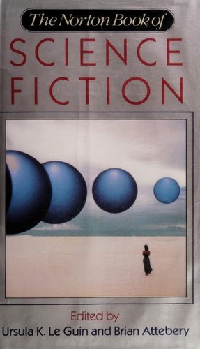 The Norton book of science fiction  : North American science fiction, 1960-1990