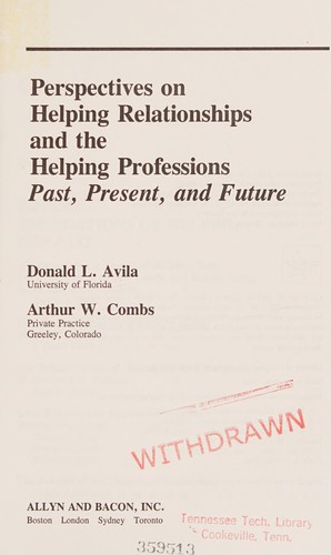 Perspectives on helping relationships and the helping professions  : past, present, and future