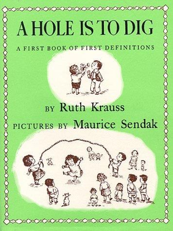 A hole is to dig  : A first book of first definitions
