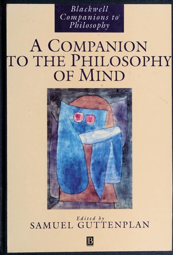 A Companion to the philosophy of mind