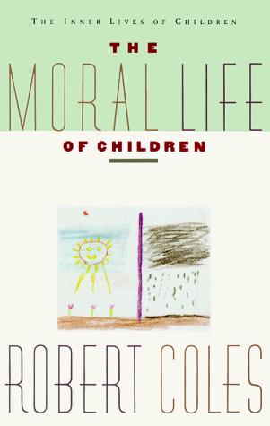 The moral life of children