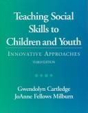 Teaching social skills to children and youth  : innovative approaches