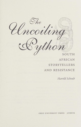 The uncoiling python South African storytellers and resistance