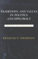 Traditions and values in politics and diplomacy  : theory and practice