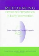 Reforming personnel preparation in early intervention : issues, models, and practical strategies