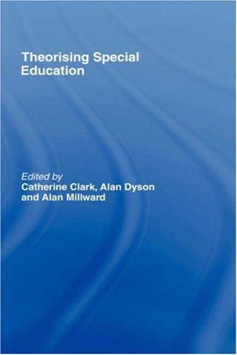 Theorising special education
