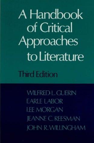 A Handbook of critical approaches to literature