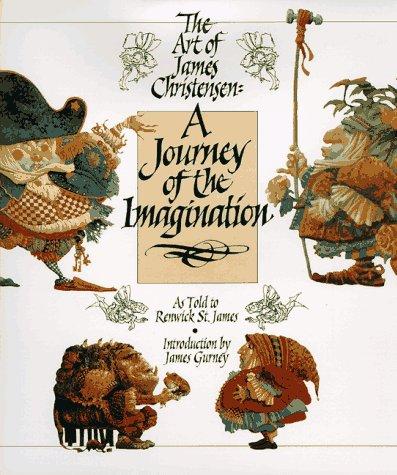 A journey of the imagination : the art of James Christensen