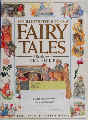 The illustrated book of fairy tales  : spellbinding stories from around the world