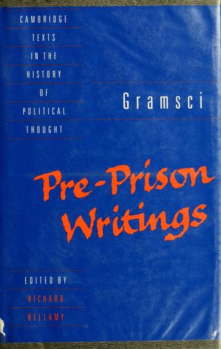 Antonio Gramsci : pre-prison writings