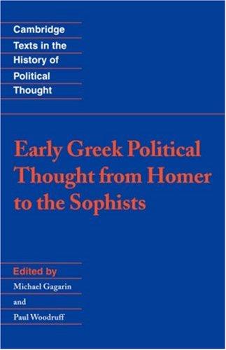 Early Greek political thought from Homer to the sophists