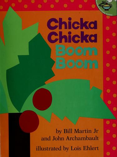 Chicka chicka boom boom