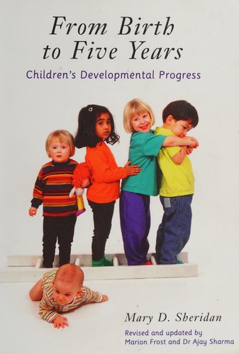 From birth to five years  : children's developmental progress