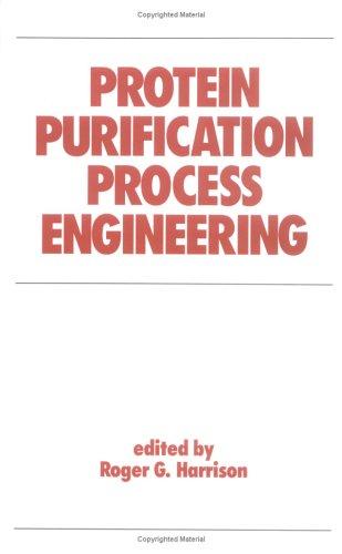 Protein purification process engineering