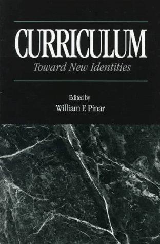 Curriculum : toward new identities