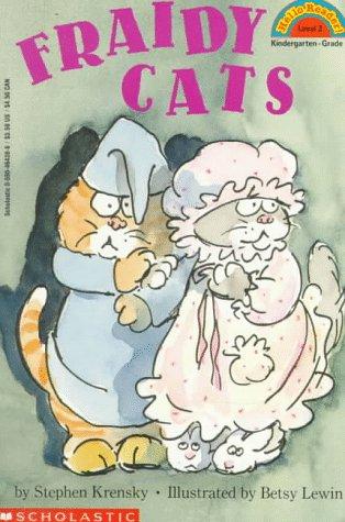 Fraidy Cats