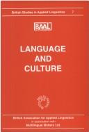 Language and culture  : papers from the annual meeting of the British Association of [i.e. for] Applied Linguistics, held at Trevelyan College, University of Durham, September 1991